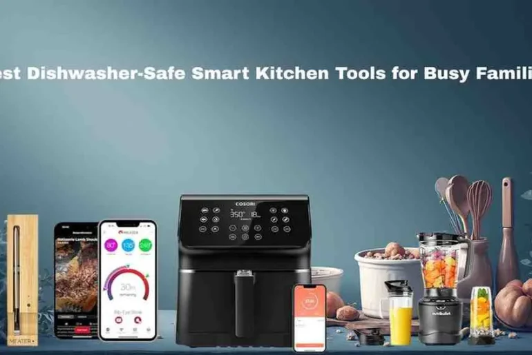 Best Dishwasher-Safe Smart Kitchen Tools for Busy Families